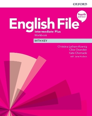 English File: Intermediate Plus: Workbook with Key