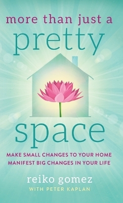 More Than Just a Pretty Space - Reiko Gomez, Peter Kaplan