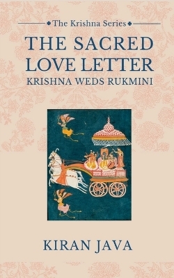 The Sacred Love Letter - Kiran Java