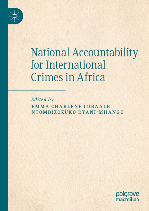 National Accountability for International Crimes in Africa - 