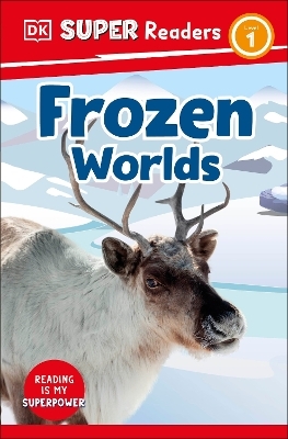 DK Super Readers Level 1 Frozen Worlds -  Dk