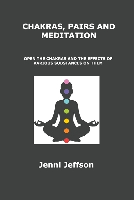 Chakras, Pairs and Meditation - Jenni Jeffson