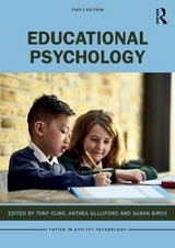 Educational Psychology - Cline, Tony; Gulliford, Anthea; Birch, Susan