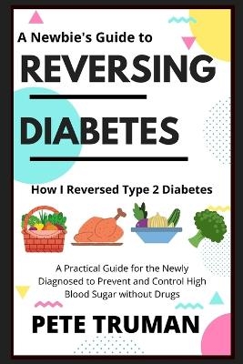 Reversing Diabetes - Pete Truman