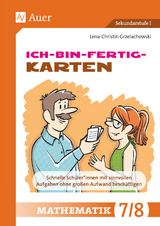 Ich-bin-fertig-Karten Mathematik Klassen 7-8 - Lena-Christin Grzelachowski