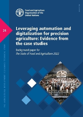 Leveraging automation and digitalization for precision agriculture -  Food and Agriculture Organization, Tomaso Ceccarelli