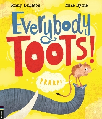 Everybody Toots! - Jonny Leighton