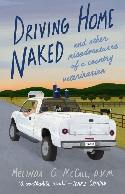 Driving Home Naked - Melinda G. McCall