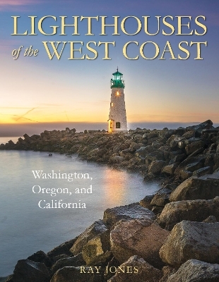 Lighthouses of the West Coast - Ray Jones