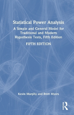 Statistical Power Analysis - Brett Myors, Kevin R. Murphy