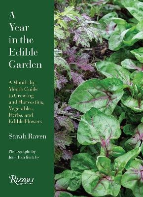 A Year in the Edible Garden - Sarah Raven