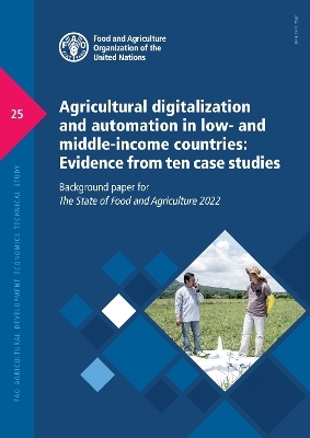 Agricultural digitalization and automation in low- and middle-income countries - Mariette McCampbell,  Food and Agriculture Organization