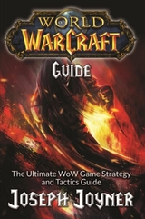 World of Warcraft Guide - Joseph Joyner