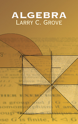 Algebra -  Larry C. Grove