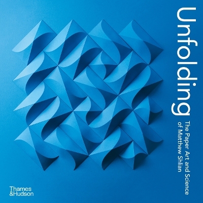 Unfolding - Matthew Shlian