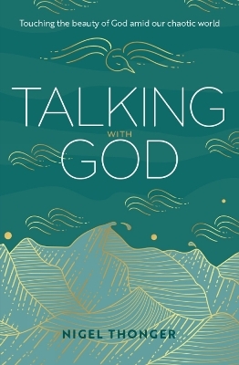 Talking With God - Nigel Thonger