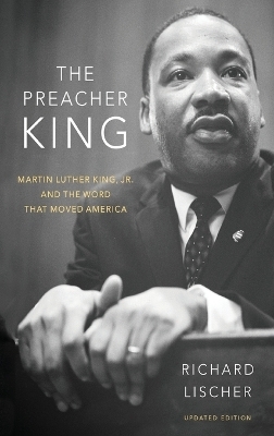 The Preacher King - Richard Lischer