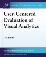 User-Centered Evaluation of Visual Analytics - Jean Scholtz