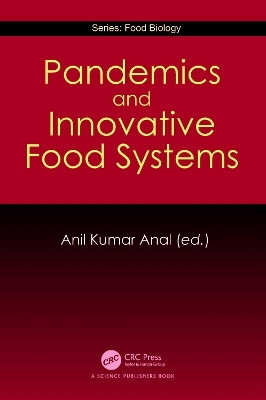 Pandemics and Innovative Food Systems - 