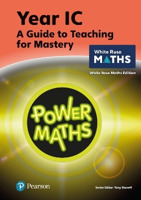 Power Maths Teaching Guide 1C - White Rose Maths edition - Tony Staneff, Josh Lury