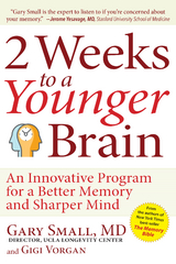 2 Weeks To A Younger Brain - Gary Small, Gigi Vorgan