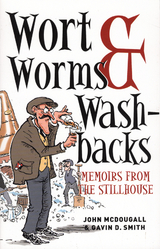 Wort, Worms & Washbacks -  John McDougall