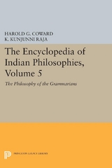 The Encyclopedia of Indian Philosophies, Volume 5 - Harold G. Coward, K. Kunjunni Raja