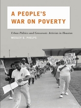 A People's War on Poverty - Wesley G. Phelps