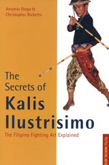 Secrets of Kalis Ilustrisimo -  Antonio Diego,  Christopher Ricketts