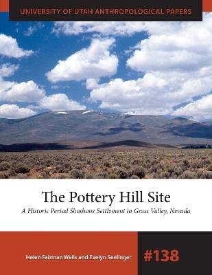 The Pottery Hill Site - Helen Fairman Wells, Evelyn Seelinger