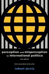 Perception and Misperception in International Politics - Jervis, Robert