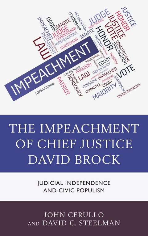 Impeachment of Chief Justice David Brock -  John Cerullo,  David C. Steelman