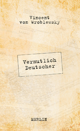 Vermutlich Deutscher - Vincent Von Wroblewsky