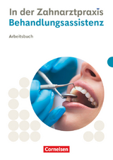 Zahnmedizinische Fachangestellte - Ausgabe 2023 - Bernhard Alfter, Waltraud Hollstein, B. Nestle-Oechslin, Susanne Weiß