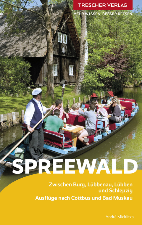 TRESCHER Reiseführer Spreewald -  André Micklitza