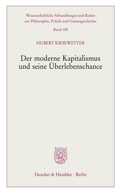 Der moderne Kapitalismus und seine Überlebenschance. - Hubert Kiesewetter