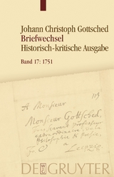 Johann Christoph Gottsched: Johann Christoph und Luise Adelgunde... / April 1751 − Oktober 1751 - 