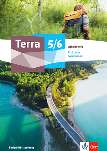 Terra Geographie 5/6. Ausgabe Baden-Württemberg Gymnasium