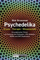 Psychedelika: Praxis, Therapie, Wissenschaft - Rick Strassman