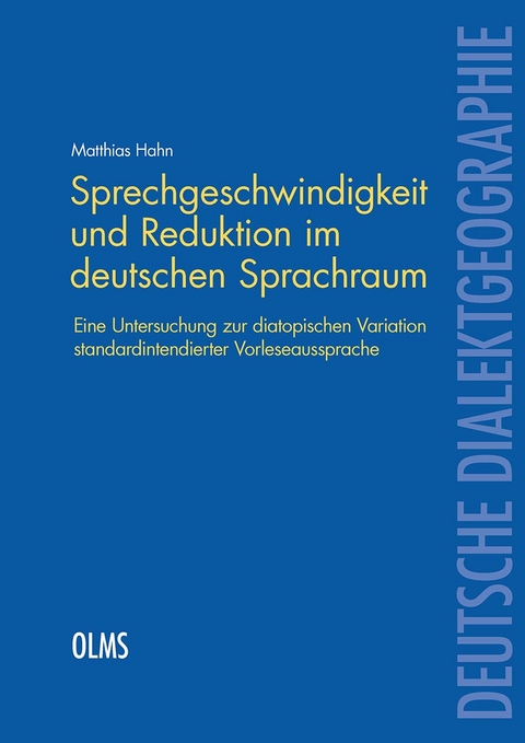 Sprechgeschwindigkeit und Reduktion im deutschen Sprachraum - Matthias Hahn