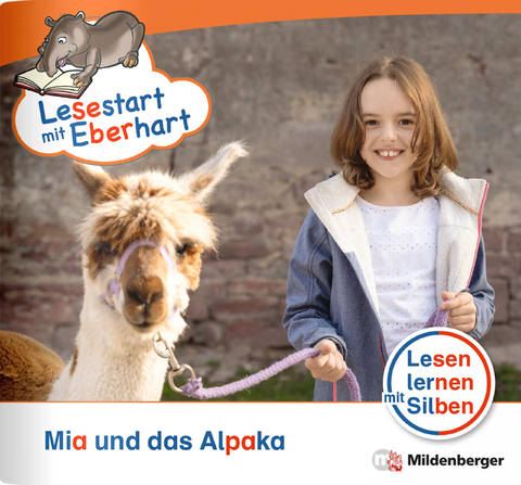 Lesestart mit Eberhart: Mia und das Alpaka - Stefanie Drecktrah, Nicole Brandau