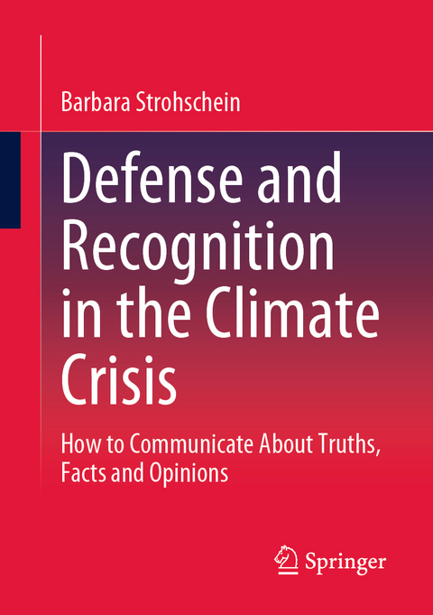 Defense and Recognition in the Climate Crisis - Barbara Strohschein