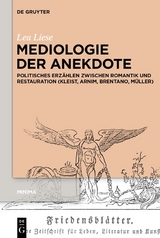 Mediologie der Anekdote - Lea Liese