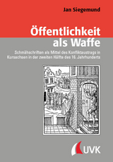 Öffentlichkeit als Waffe - Jan Siegemund