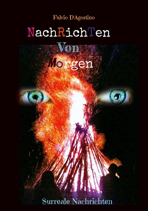 Nachrichten Von Morgen - Fulvio D'Agostino