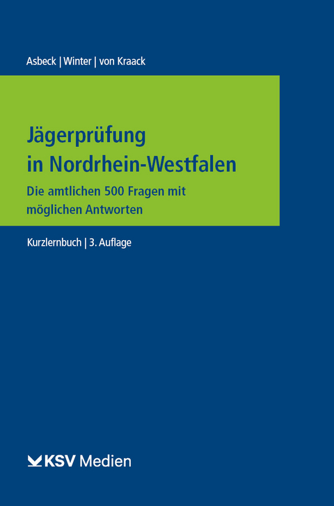 Jägerprüfung in Nordrhein-Westfalen - Alexandra Asbeck, Susanne Winter, Christian von Kraack