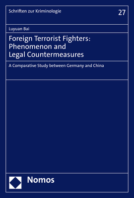 Foreign Terrorist Fighters: Phenomenon and Legal Countermeasures - Luyuan Bai