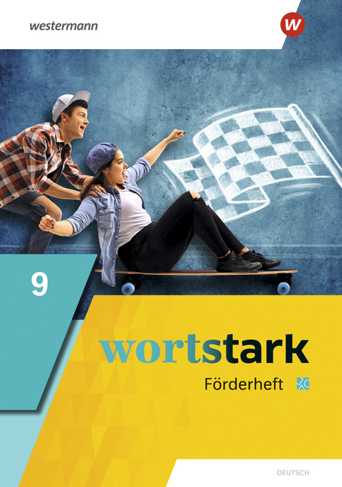 wortstark - Allgemeine Ausgabe 2019 - August Busse, Peter Kühn, Irmgard Honnef-Becker, Fritz Wiesmann, Annika Blanke, Holger Döding, Julia Reisch, Anna Werner