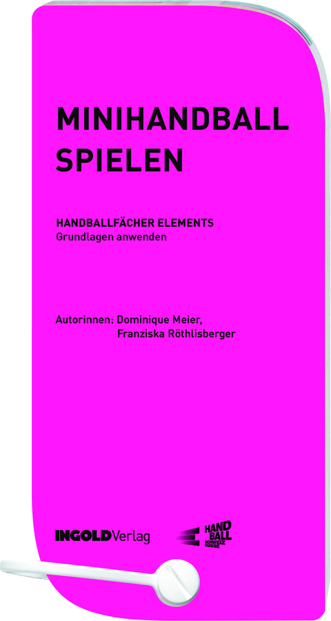 Minihandball spielen - Franziska Röthlisberger, Dominique Meier