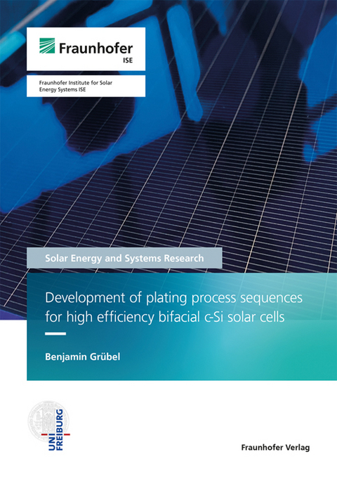 Development of plating process sequences for high efficiency bifacial c-Si solar cells - Benjamin Grübel